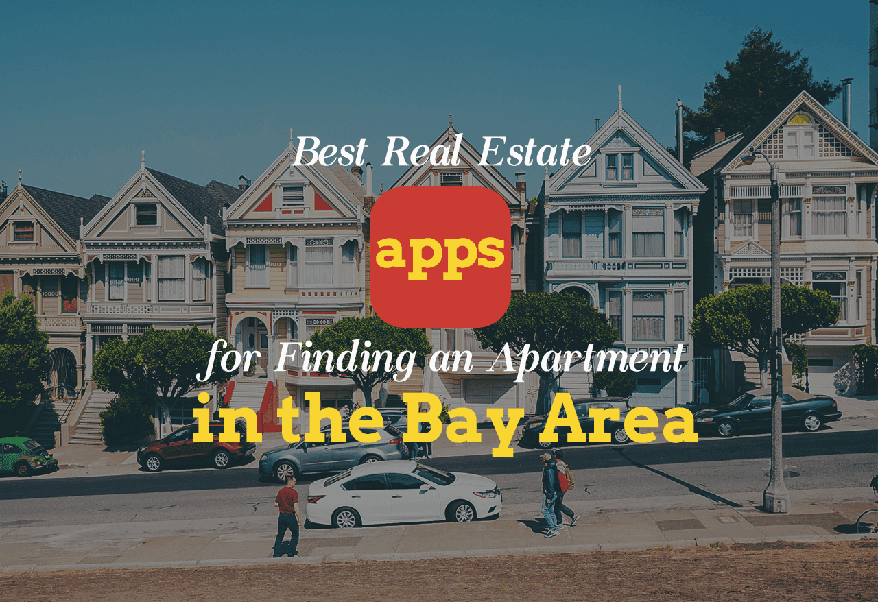 Best Real Estate Apps for Finding an Apartment in the Bay Area