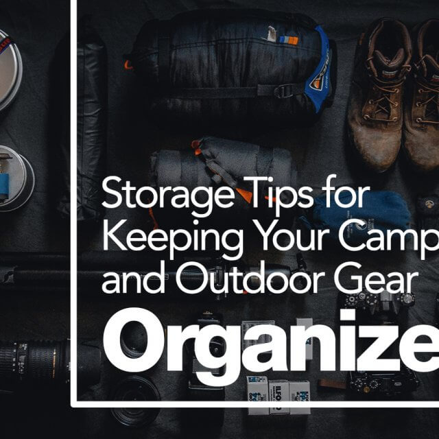 8 Best Tips To Organize Your Outdoor Gear Storage – Featherstone Outdoor